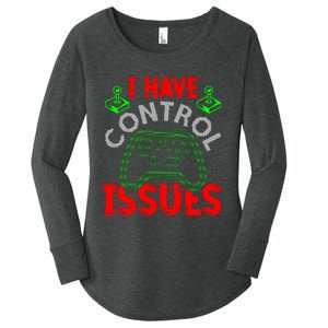 I Have Control Issues Gaming T Women's Perfect Tri Tunic Long Sleeve Shirt