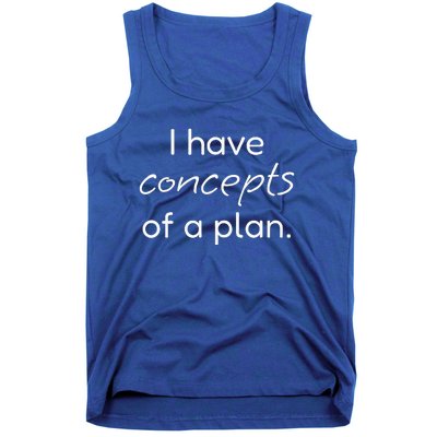 I Have Concepts Of A Plan! Funny Trump Debate Tank Top