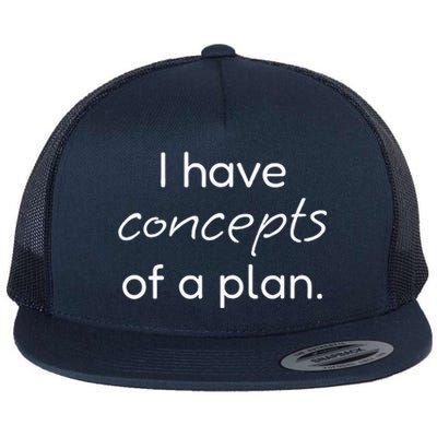 I Have Concepts Of A Plan! Funny Trump Debate Flat Bill Trucker Hat