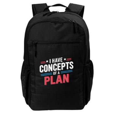I Have Concepts Of A Plan Daily Commute Backpack