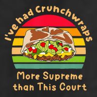 I’Ve Had Crunchwraps More Supreme Than This Court Large Microfiber Waffle Golf Towel