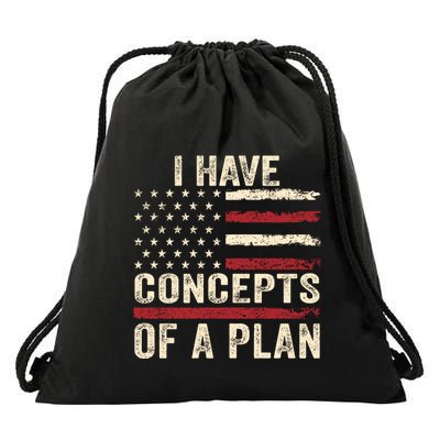 I Have Concepts Of A Plan Drawstring Bag