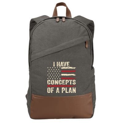 I Have Concepts Of A Plan Cotton Canvas Backpack