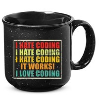 I Hate Coding It Works I Love Coding Funny Programmer 15oz Campfire Ceramic Mug