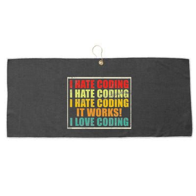 I Hate Coding It Works I Love Coding Funny Programmer Large Microfiber Waffle Golf Towel