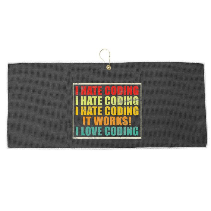 I Hate Coding It Works I Love Coding Funny Programmer Large Microfiber Waffle Golf Towel