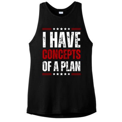 I Have Concepts Of A Plan Ladies PosiCharge Tri-Blend Wicking Tank