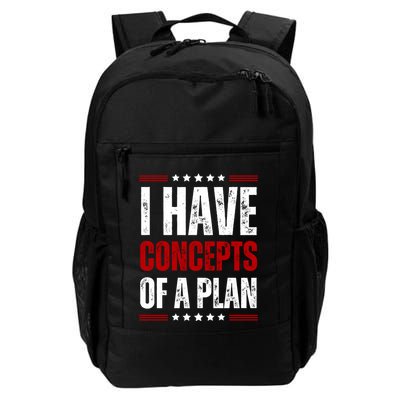 I Have Concepts Of A Plan Daily Commute Backpack
