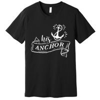 I’M Her Captain I’M His Anchor Sea Lover Matching Couple Premium T-Shirt