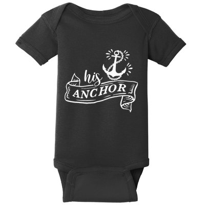 I’M Her Captain I’M His Anchor Sea Lover Matching Couple Baby Bodysuit