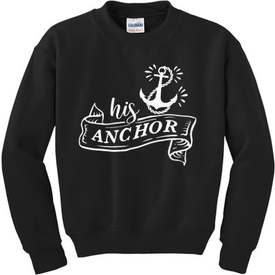 I’M Her Captain I’M His Anchor Sea Lover Matching Couple Kids Sweatshirt