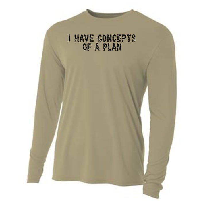 I Have Concepts Of A Plan Political 2024 Gift Cooling Performance Long Sleeve Crew