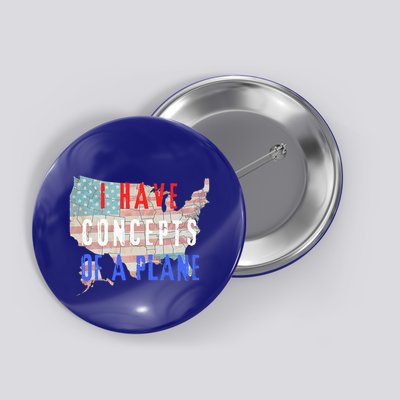 I Have Concepts Of A Plane Usa Map Button