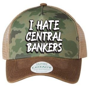 I Hate Central Bankers Funny Central Banking Anti Fiat Gift Legacy Tie Dye Trucker Hat