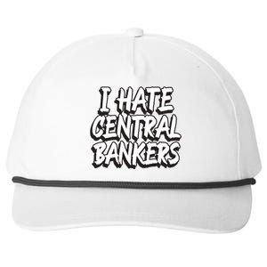 I Hate Central Bankers Funny Central Banking Anti Fiat Gift Snapback Five-Panel Rope Hat