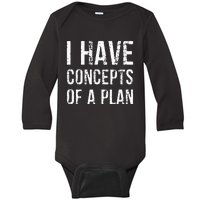 I Have Concepts Of A Plan Vintage Funny Trump Harris Baby Long Sleeve Bodysuit