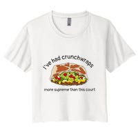 I’Ve Had Crunchwraps More Supreme Than This Court Crop Top
