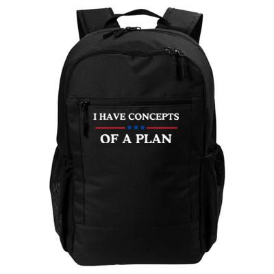 I Have Concepts Of A Plan Daily Commute Backpack