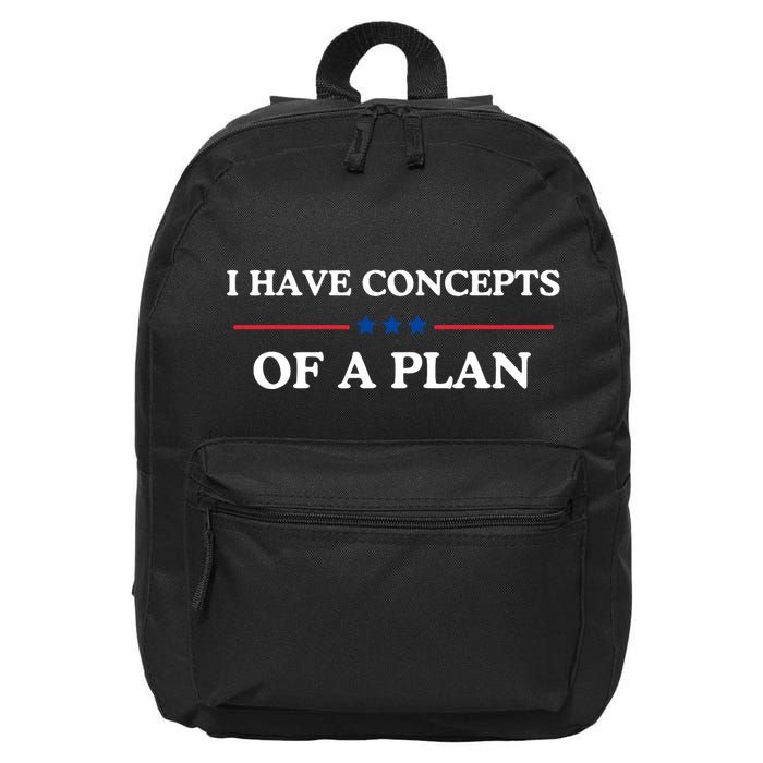 I Have Concepts Of A Plan 16 in Basic Backpack