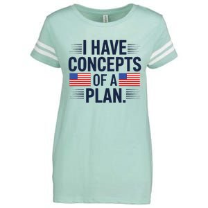 I Have Concepts Of A Plan Funny Pro Kamala Harris Enza Ladies Jersey Football T-Shirt