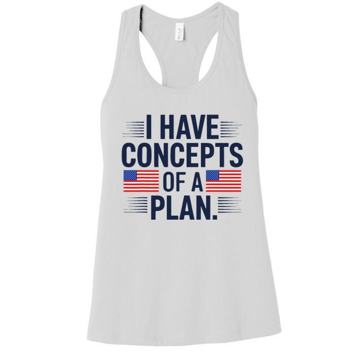 I Have Concepts Of A Plan Funny Pro Kamala Harris Women's Racerback Tank