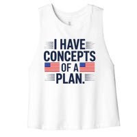 I Have Concepts Of A Plan Funny Pro Kamala Harris Women's Racerback Cropped Tank