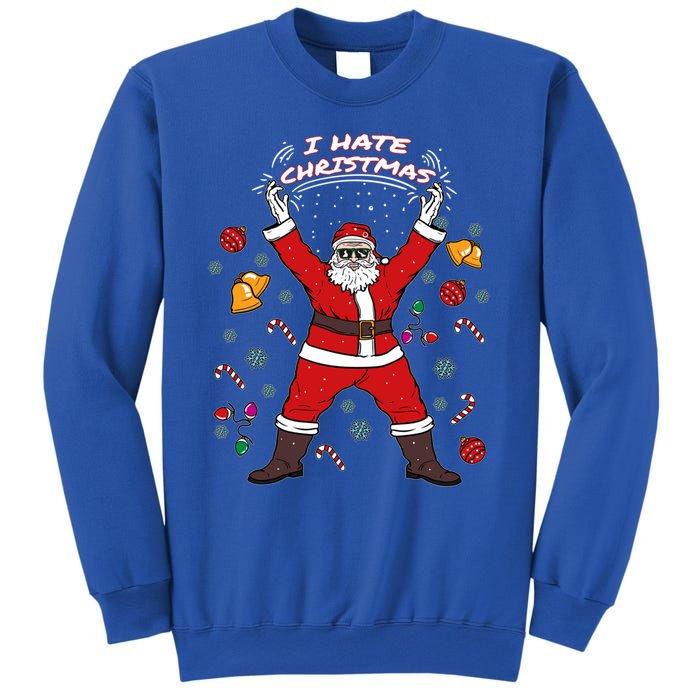 I Hate Christmas Xmas Santa Claus Christmas Present Gift Sweatshirt