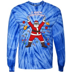 I Hate Christmas Xmas Santa Claus Christmas Present Gift Tie-Dye Long Sleeve Shirt