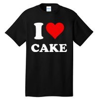 I Heart Cake I Love Cake Tall T-Shirt