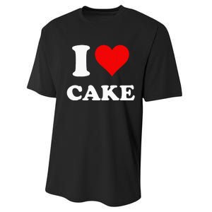 I Heart Cake I Love Cake Performance Sprint T-Shirt