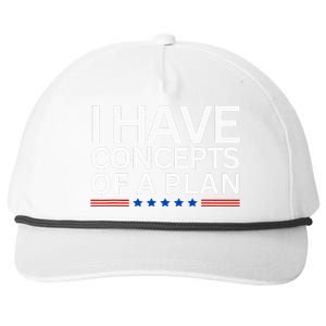 I Have Concepts Of A Plan Trump Harris Debate 2024 Snapback Five-Panel Rope Hat