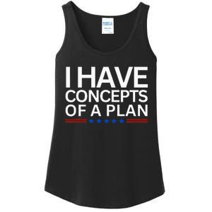 I Have Concepts Of A Plan Trump Harris Debate 2024 Ladies Essential Tank