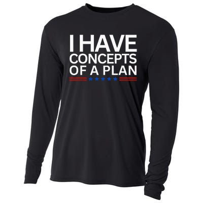 I Have Concepts Of A Plan Trump Harris Debate 2024 Cooling Performance Long Sleeve Crew