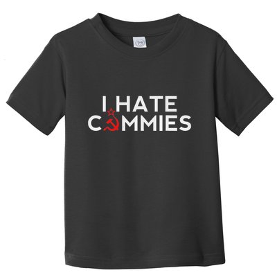 I Hate Commies Anti Russian President Ronald Reagan Toddler T-Shirt