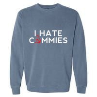 I Hate Commies Anti Russian President Ronald Reagan Garment-Dyed Sweatshirt