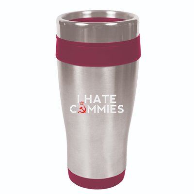 I Hate Commies Anti Russian President Ronald Reagan 16oz Travel Tumbler