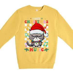 I Hate Christmas Music Xmas Hater Premium Crewneck Sweatshirt