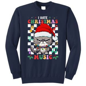 I Hate Christmas Music Xmas Hater Tall Sweatshirt