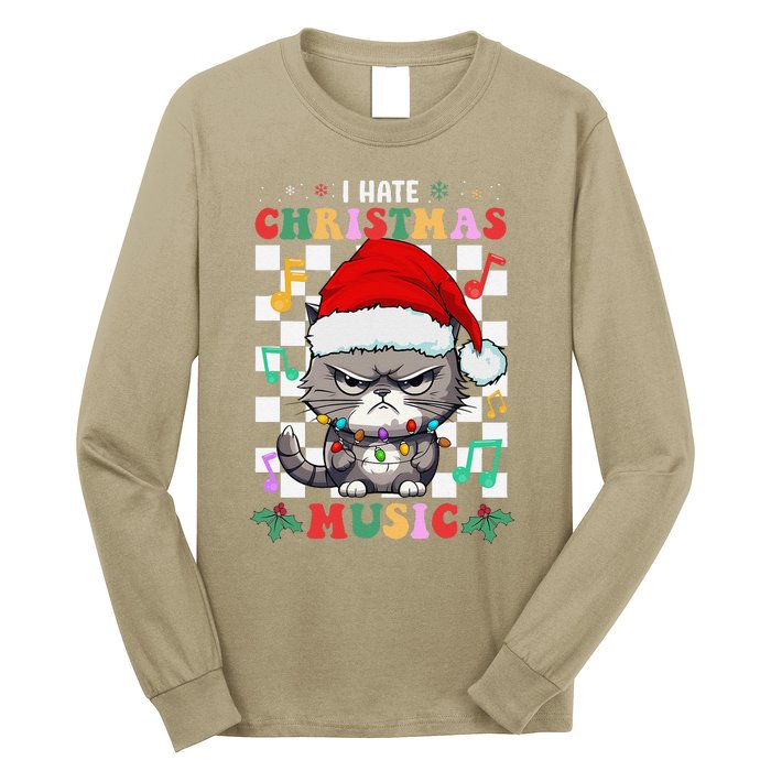 I Hate Christmas Music Xmas Hater Long Sleeve Shirt