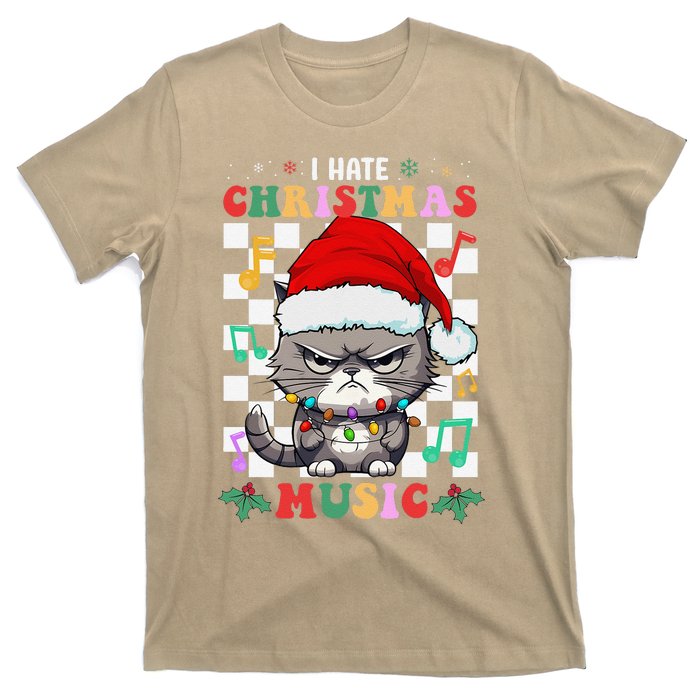 I Hate Christmas Music Xmas Hater T-Shirt