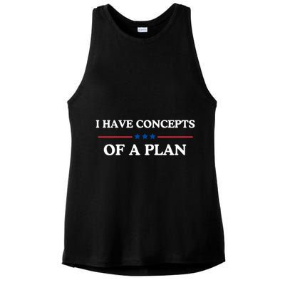 I Have Concepts Of A Plan Ladies PosiCharge Tri-Blend Wicking Tank