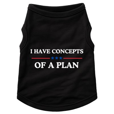 I Have Concepts Of A Plan Doggie Tank
