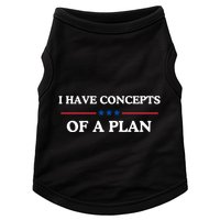 I Have Concepts Of A Plan Doggie Tank