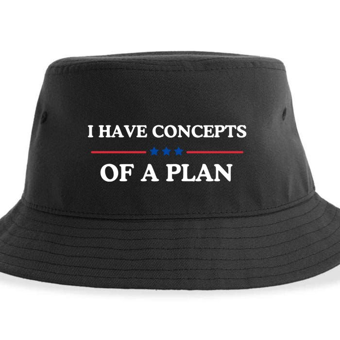 I Have Concepts Of A Plan Sustainable Bucket Hat