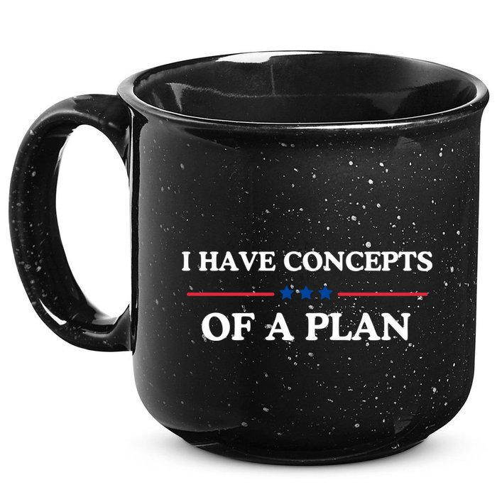 I Have Concepts Of A Plan 15oz Campfire Ceramic Mug