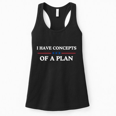 I Have Concepts Of A Plan Womens Tank Top