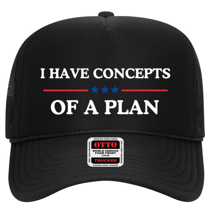 I Have Concepts Of A Plan Hat