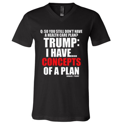 I Have... Concepts Of A Plan V-Neck T-Shirt