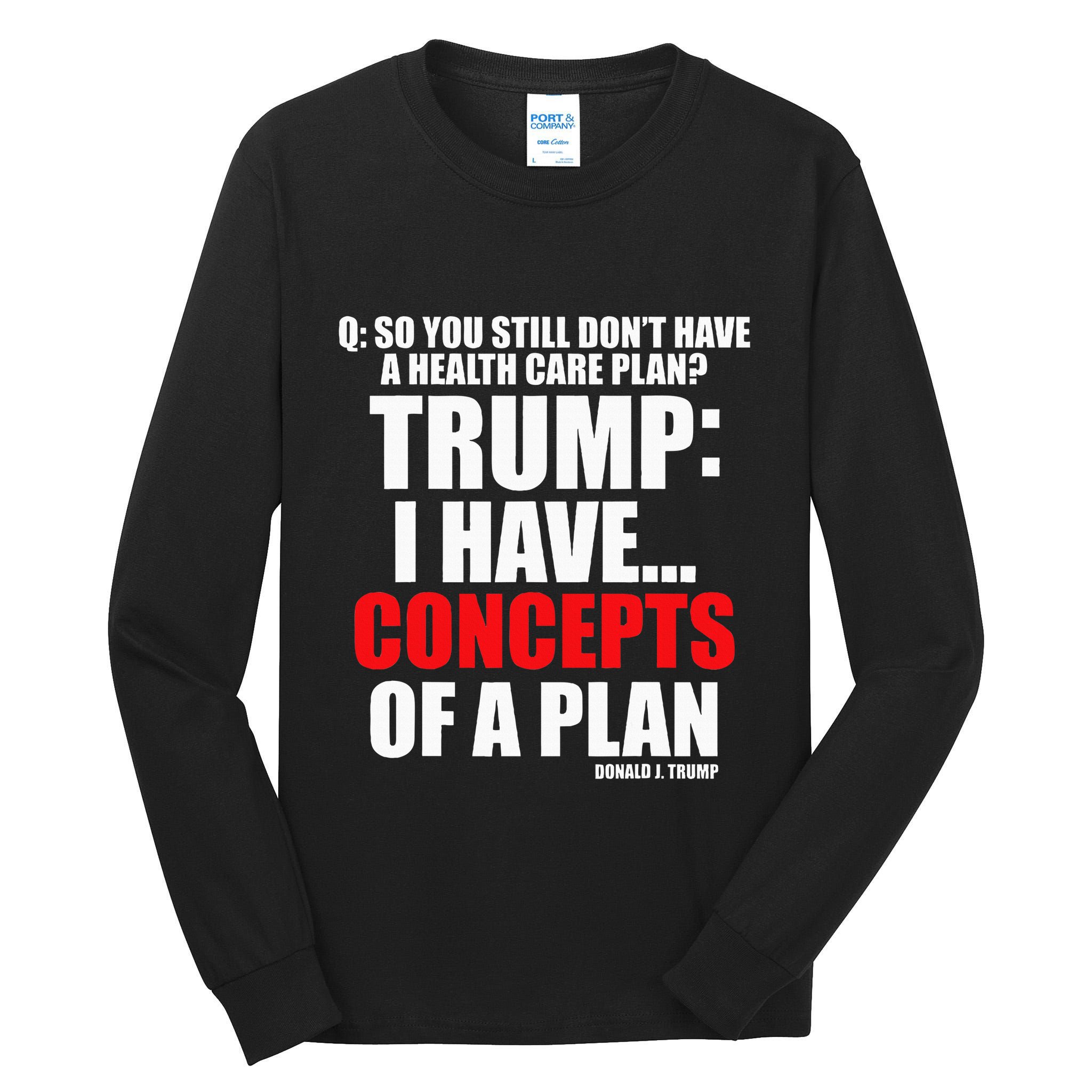 I Have... Concepts Of A Plan Tall Long Sleeve T-Shirt