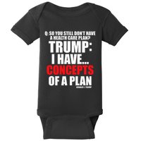 I Have... Concepts Of A Plan Baby Bodysuit